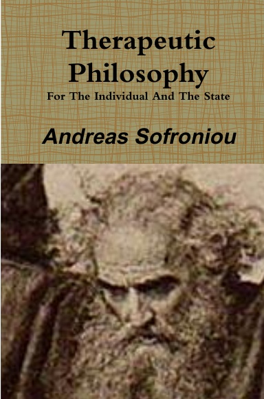 Therapeutic Philosophy For The Individual And The State