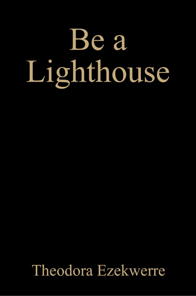 Be a Lighthouse
