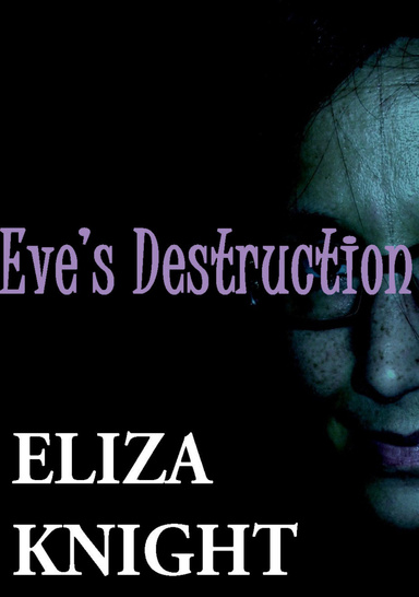 Eve's Destruction