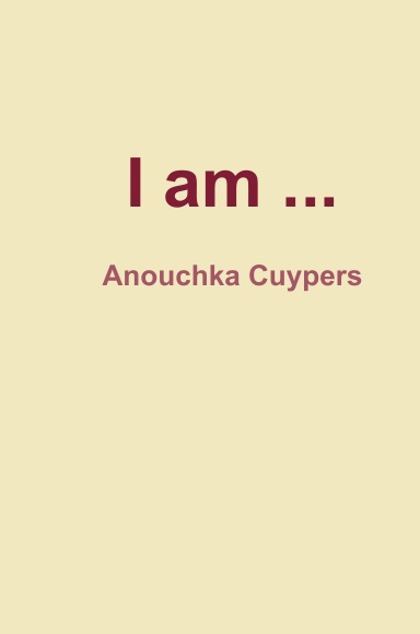I am ...