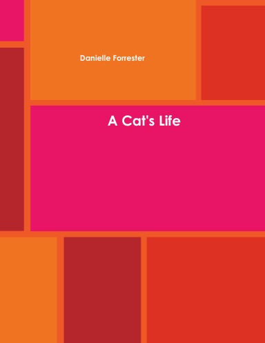 A Cat's Life