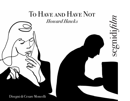 To have and have not/Howard Hawks