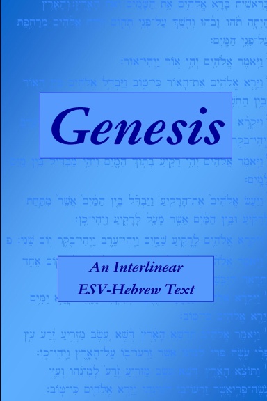 Genesis ESV-Hebrew Interlinear Bible