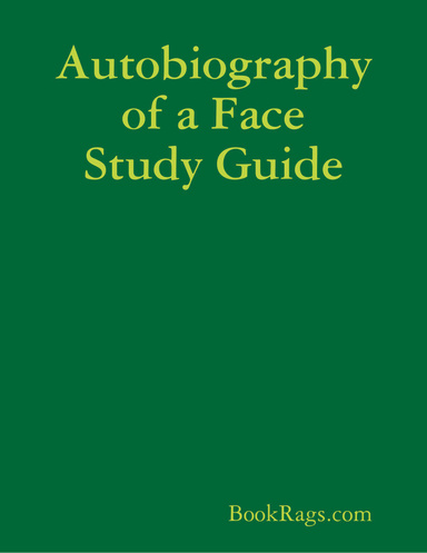 Autobiography of a Face Study Guide