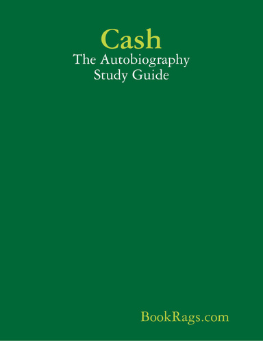 Cash: The Autobiography Study Guide