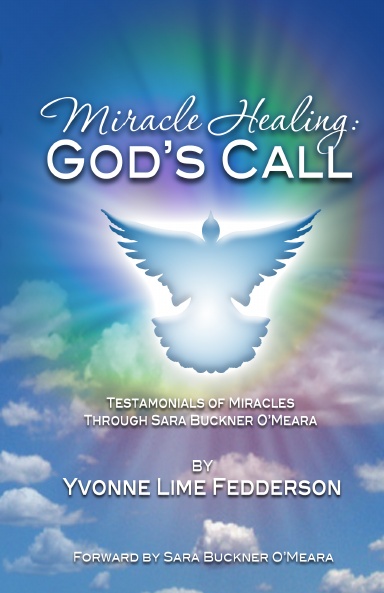 Miracle Healing: God’s Call