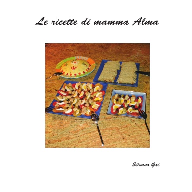 Le ricette di mamma Alma