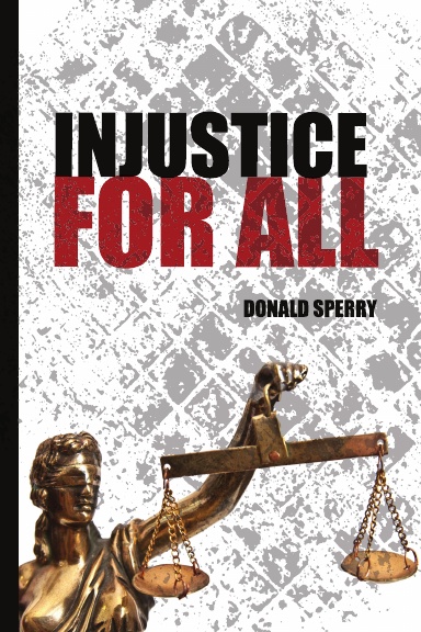 Injustice For All