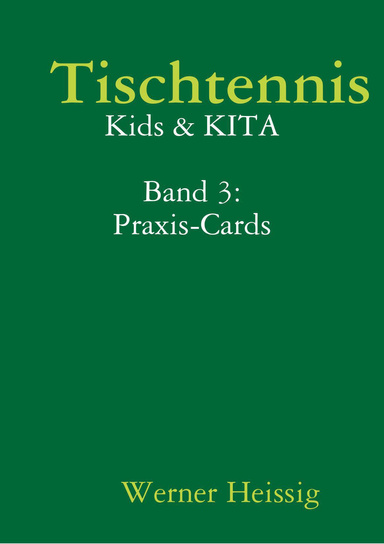 Tischtennis: Kids & KITA - Band 3: Praxis-Cards