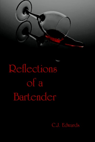 Reflections of a Bartender