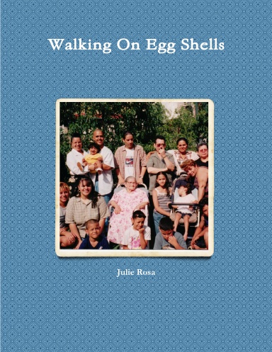 Walking On Egg Shells
