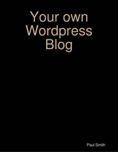 Your own Wordpress Blog