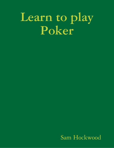 Learn to play Poker