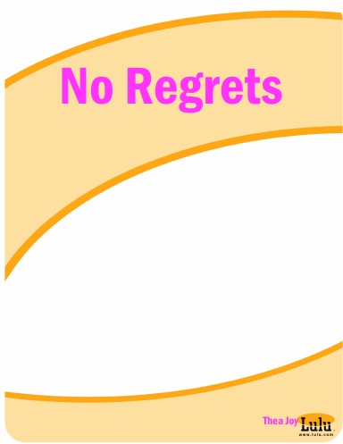 No Regrets