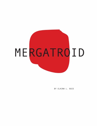 Mergatroid