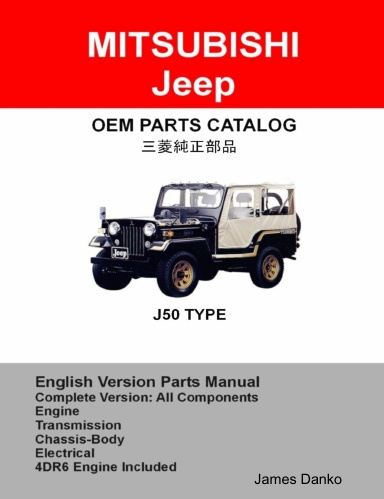 Mitsubishi Jeep J50 Diesel Series 1983-1995 Complete Parts & Diagram Manual