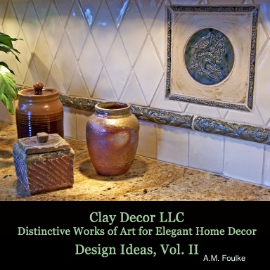 Clay Decor LLC:  Design Ideas Vol. II