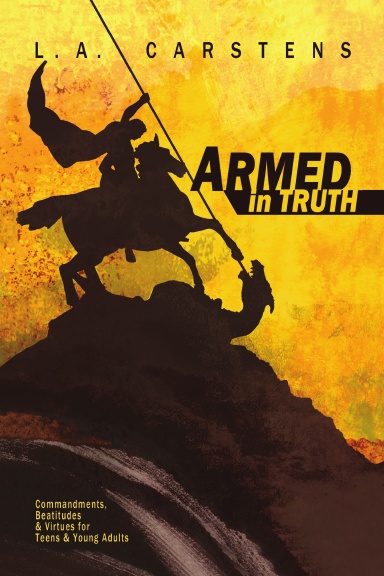 Armed in Truth