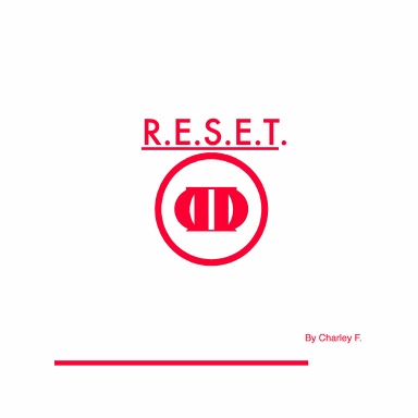 R.E.S.E.T