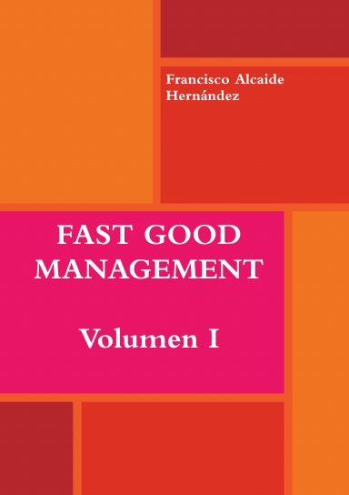 Fast Good Management - Volumen I