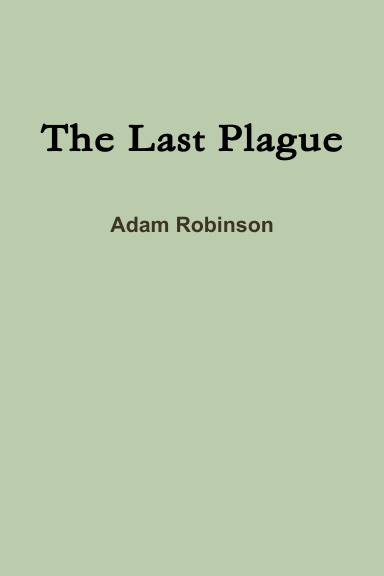 The Last Plague