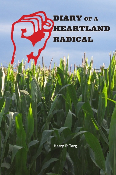 Diary of a Heartland Radical