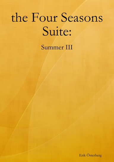 The four seasons suite - Summer