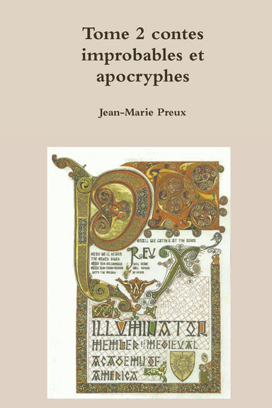 Tome 2 contes improbables et apocryphes