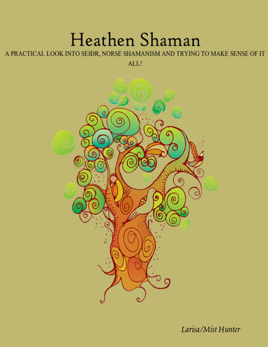 The Heathen Shaman