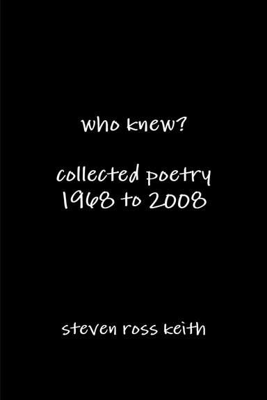 who knew?  collected poetry 1968 to 2008