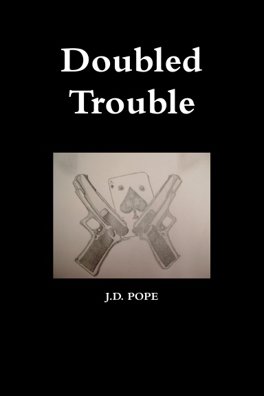 Doubled Trouble