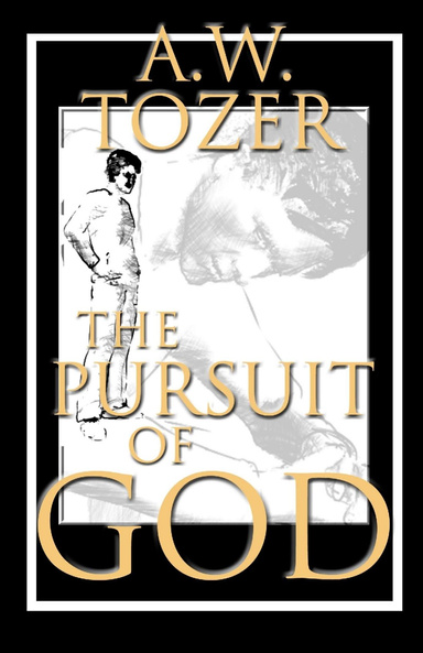The Pursuit of God