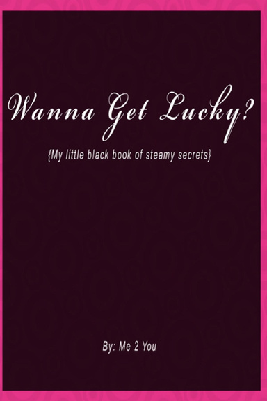 Wanna Get Lucky? {My little back book of instructions}