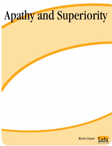 Apathy and Superiority