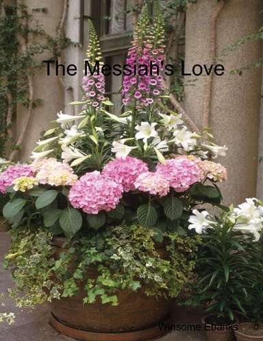 The Messiah's Love