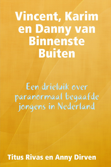 Vincent, Karim en Danny