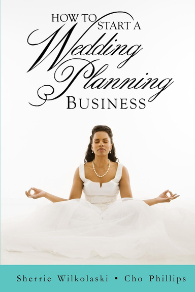 How to Start a Wedding Planning Business