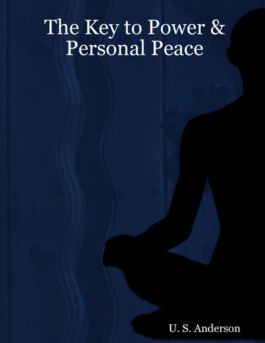 The Key to Power & Personal Peace