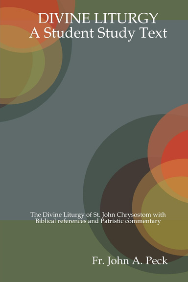 DIVINE LITURGY:  A Student Study Text