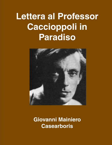 lettera al professor Caccioppoli in paradiso
