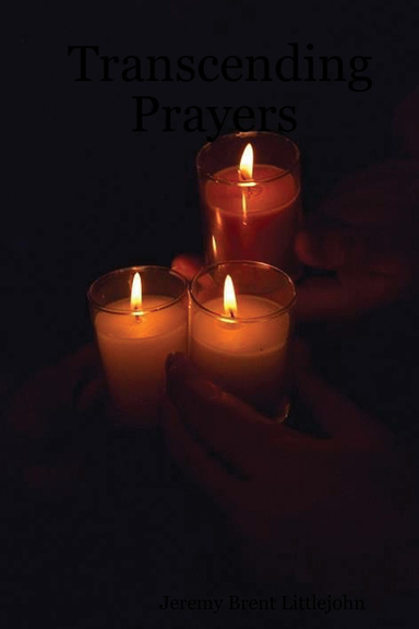 Transcending Prayers