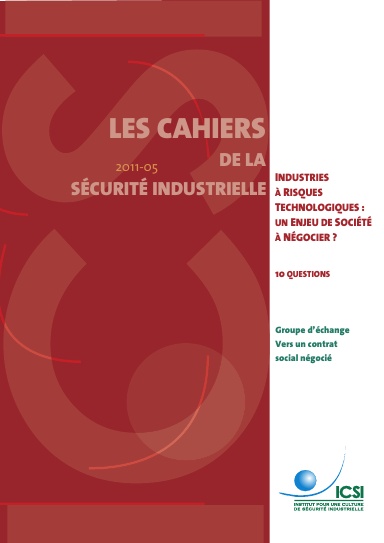 Industries à risques technologiques : un enjeu de société à négocier ? - Edition couleur