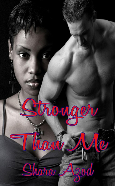 Stronger Than Me