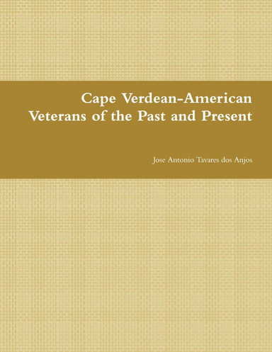 Cape Verdean-American Veterans of the Past and Present