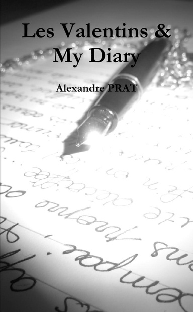 Les Valentins & My Diary