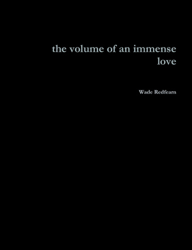 the volume of an immense love