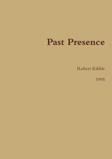 Past Presence