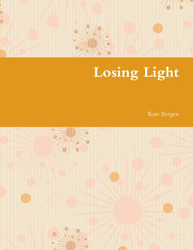 Losing Light