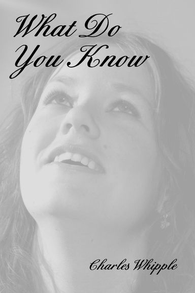 What Do You Know