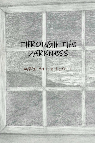 THROUGH THE DARKNESS